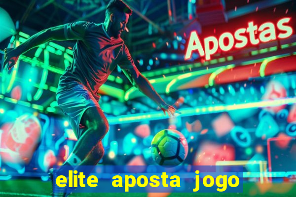 elite aposta jogo do bicho